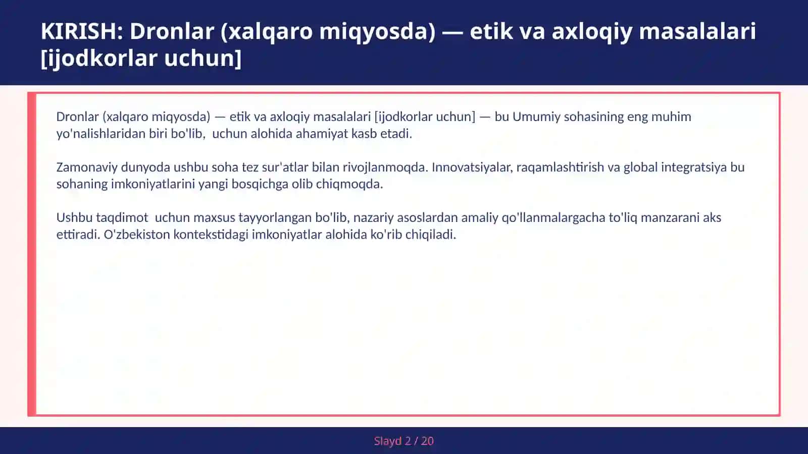 DRONLAR (XALQARO MIQYOSDA) — ETIK VA AXLOQIY MASALALARI [IJODKORLAR UCHUN] 2
