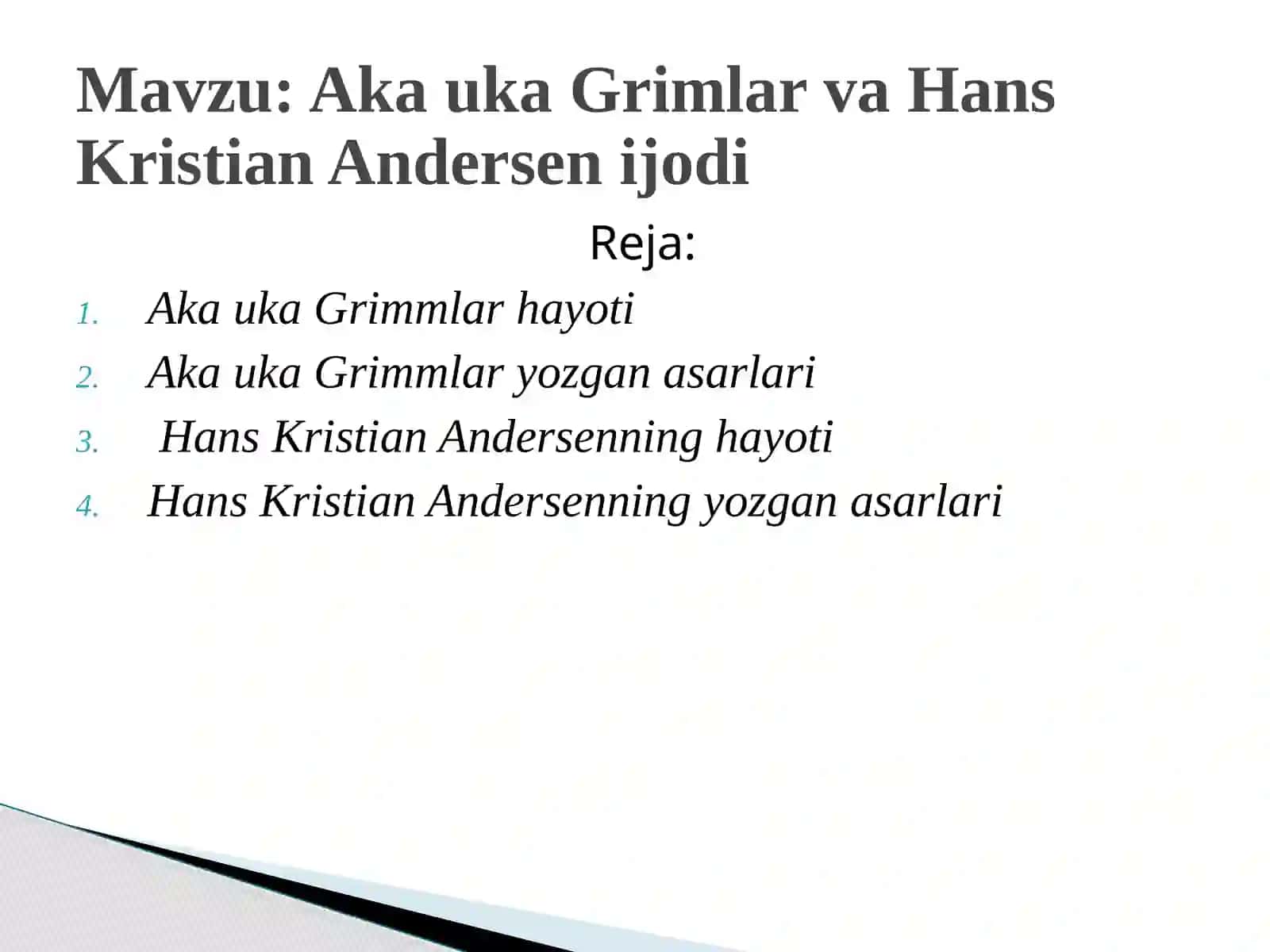 Akauka Grimmlar va Hans Kristian Andersen ijodi 2