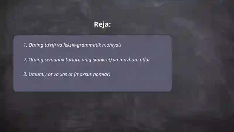 Otning ta'rifi va leksik-grammatik xususiyatlari 2