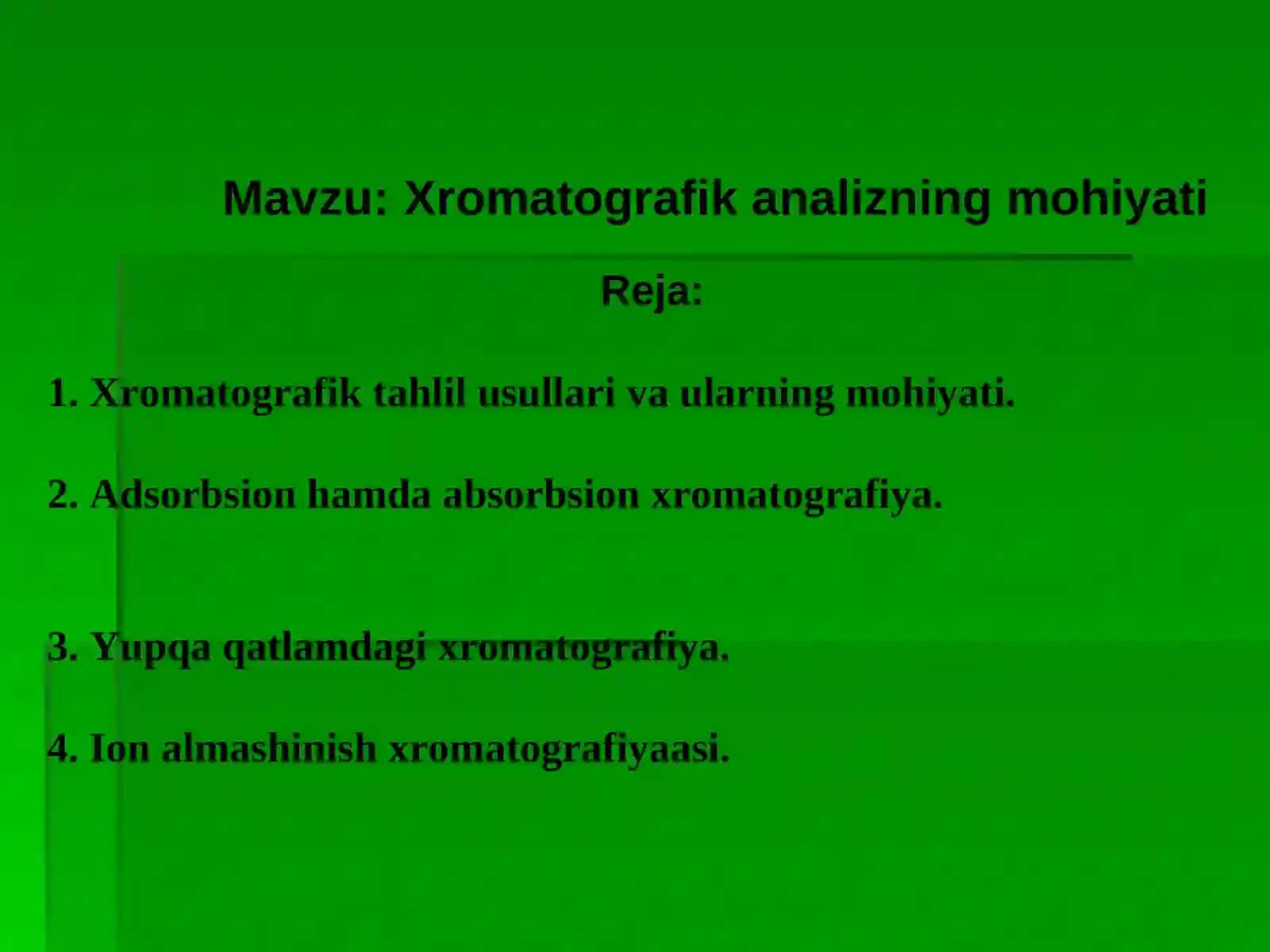 Xromatografik analizning mohiyati 2
