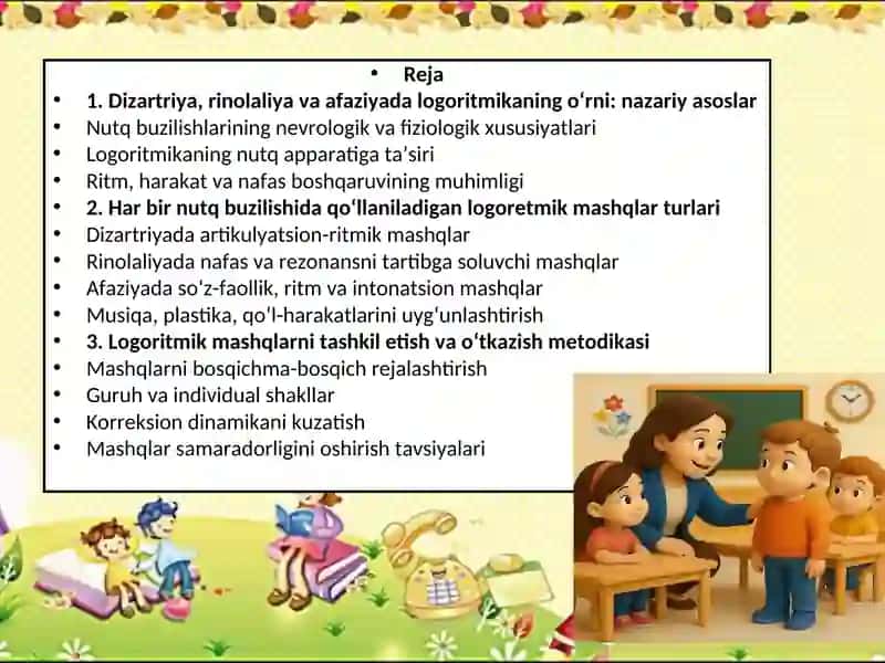 DIZARTRIYA, RINOLALIYA, AFAZIYA SINGARI NUTQ BUZILISHLARDA LOGORITMIK MASHQLAR 2