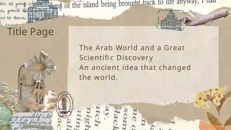 WRITE ABOUT AN ANCIENT SCIENTIFIC DISCOVERY MADE IN ARAB WORLD AND ITS IMPACT 2