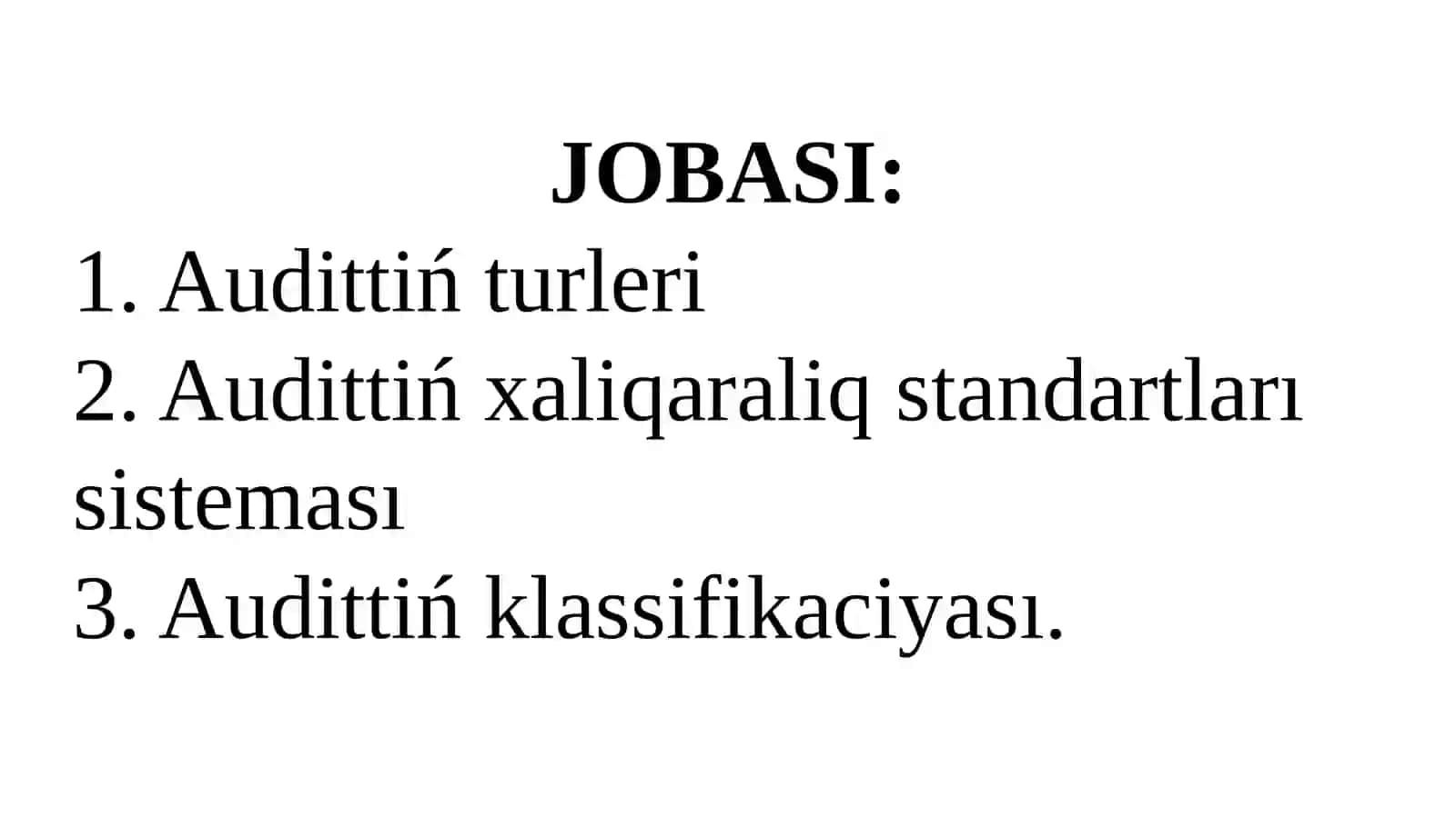 Audittiń xaliqaraliq standartları sisteması hám olardiń klassifikaciyası 2