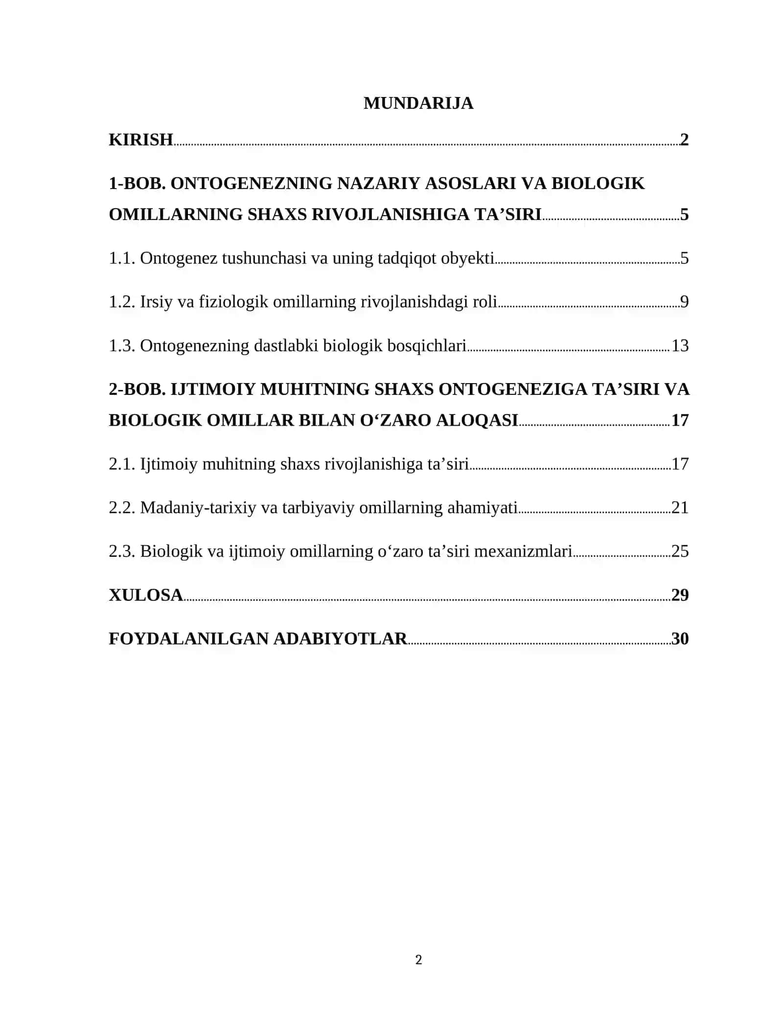 ONTOGENIZ PSIXOLOGIYASI FANIDAN ONTOGENEZDA BIOLOGIK VA IJTIMOIY OMILLARNING O‘ZARO TA’SIRI MAVZUSIDAGI KURS ISHI 2