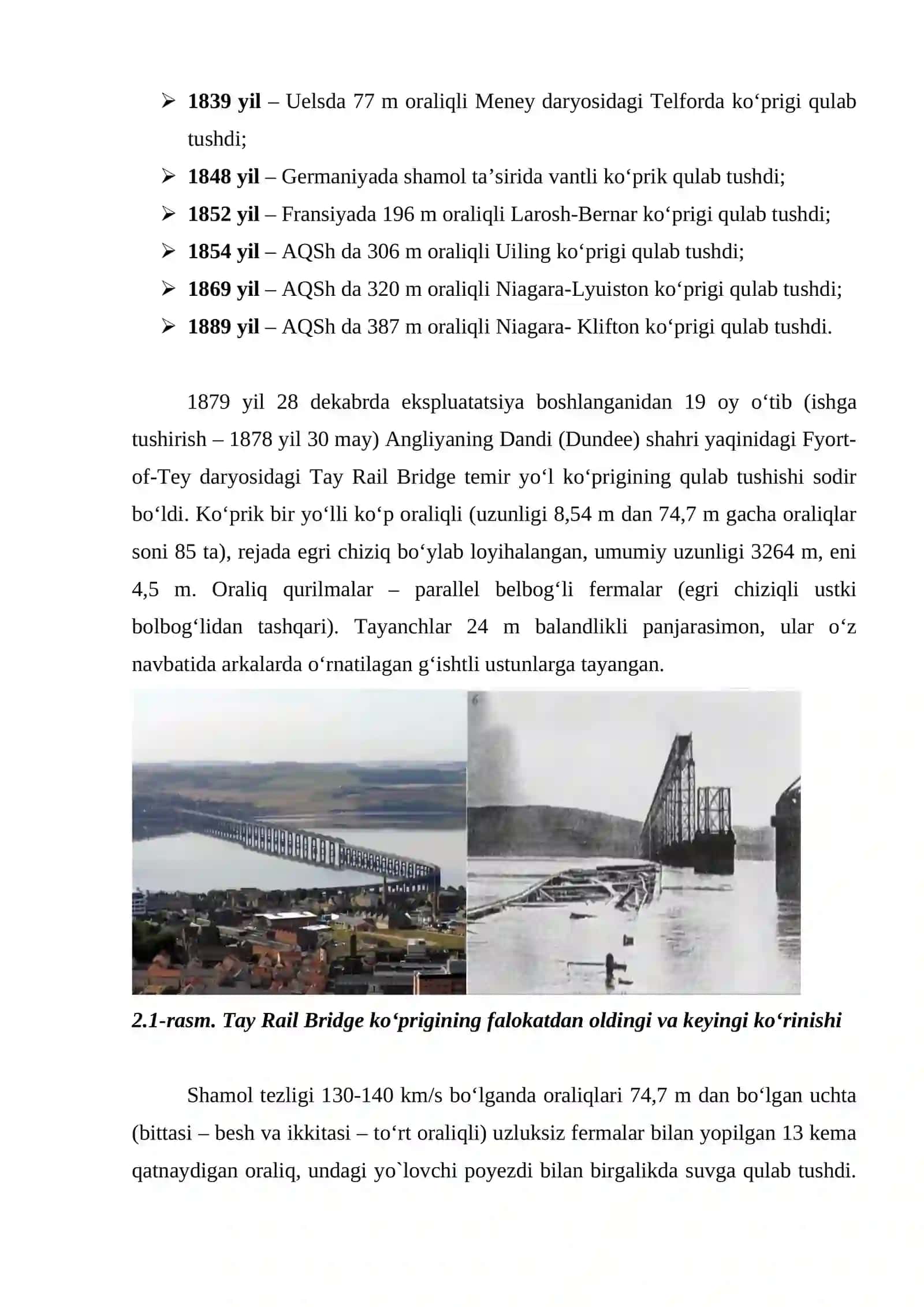 Shamol yukini past baholash va aerodinamik noturg‘unlik (beqarorlik) natijasida yuzaga keladigan avariyalar. Elementlarning turg‘unligini yo‘qotish natijasida sodir bo‘lgan avariyalar. Qurilish, montaj va ta‘mirlash ishlari texnologiyasidagi xatolar sababli avariyalar 2