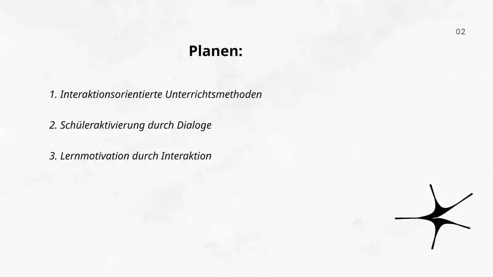 Interaktionsorientierte Unterrichtsmethoden 2