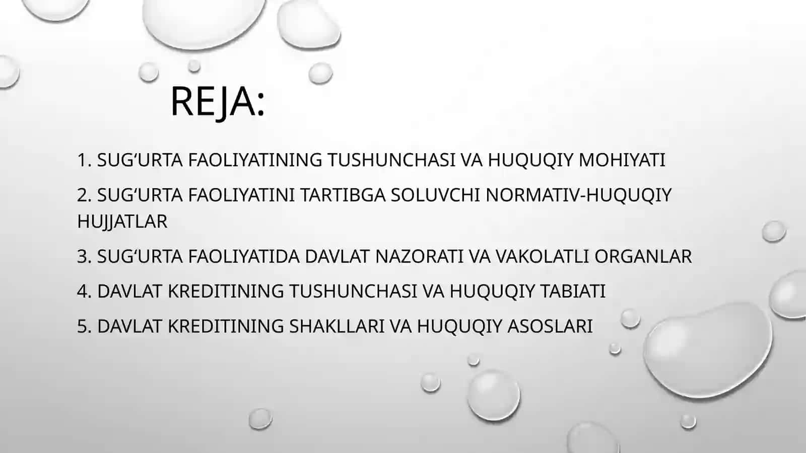 Sug‘urta faoliyatini huquqiy tartibga solish. Davlat kreditining huquqiy asoslari 2