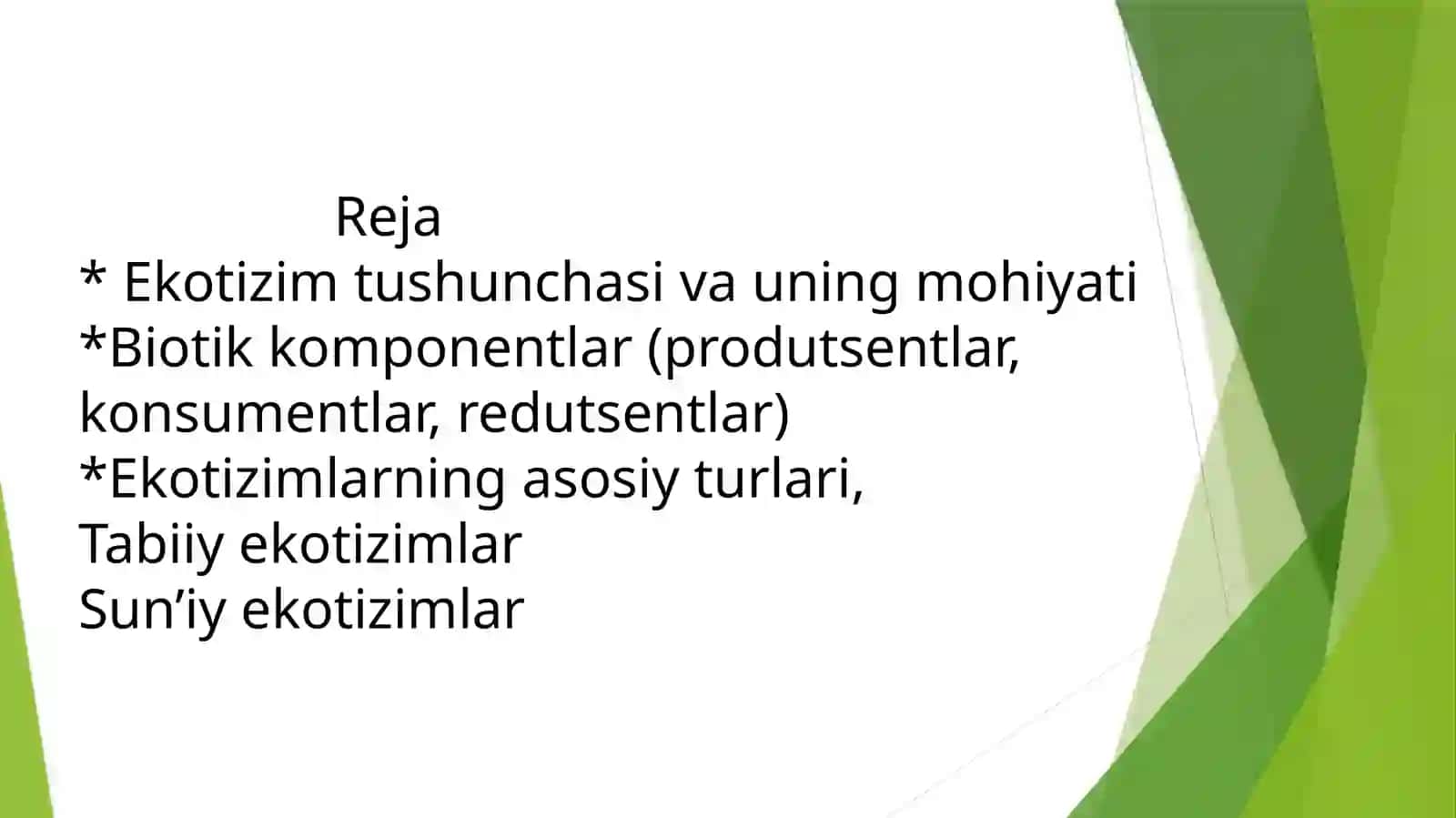 Ekotizimlar: tuzilishi, turlari va funksiyalari 2