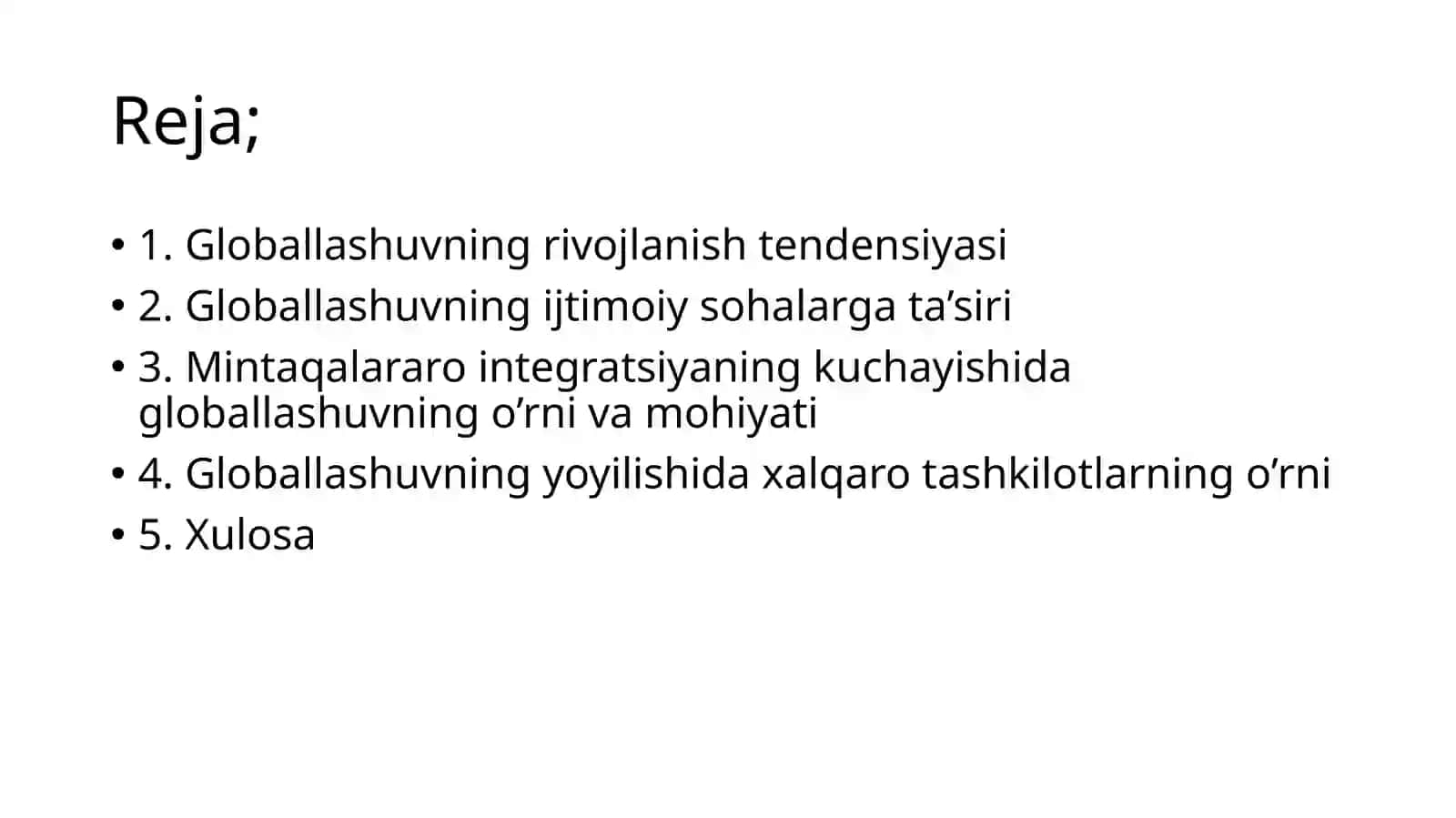 Globallashuv jarayonlarining yuzaga kelishi va unda xalqaro tashkilotlarning o’rni 2