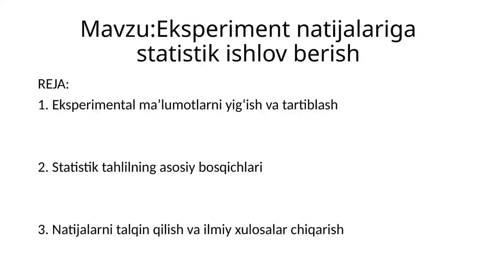 Eksperimental ma’lumotlarni yig'ish va tartiblash 2
