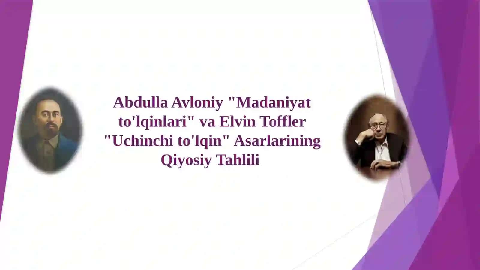 Abdulla Avloniy "Madaniyatto'lqinlari" va Elvin Toffler "Uchinchito'lqin" Asarlarining Qiyosiy Tahlili 2