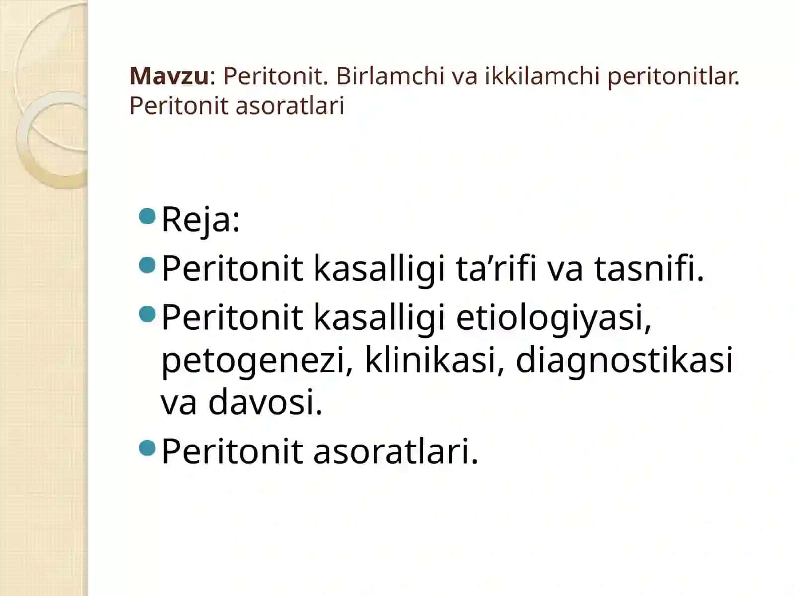 Peritonitlar.birlamchi va ikkilamchi.Peritonit asoratlari 2