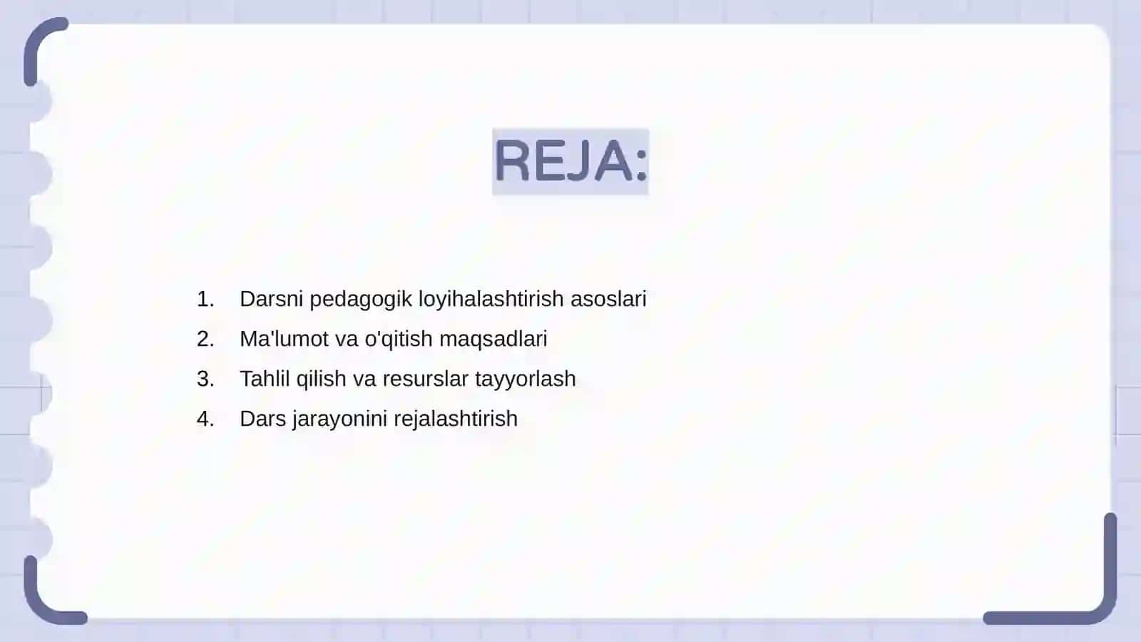 Darsni pedagogik loyihalashtirish 2