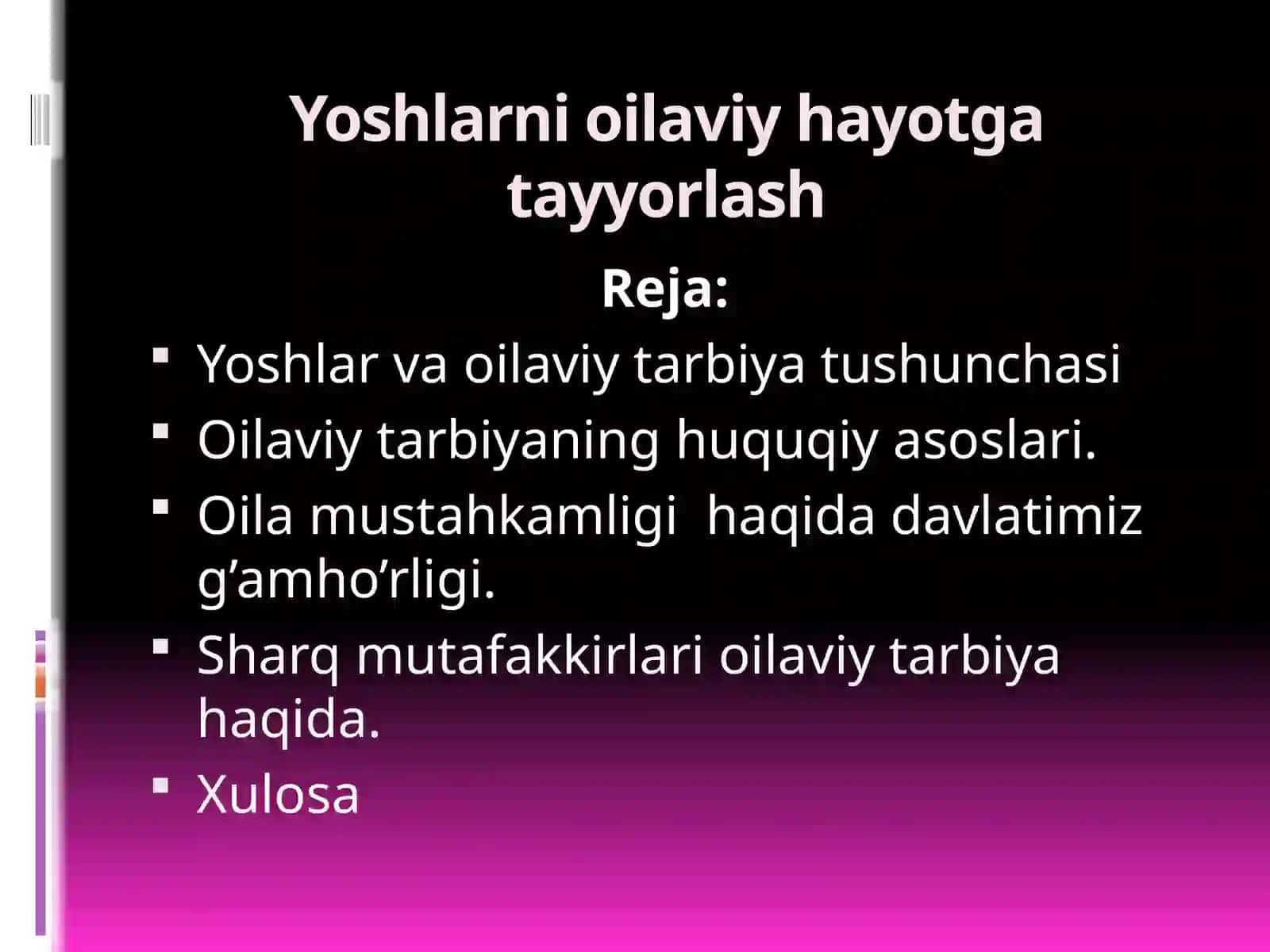 Yoshlarni oilaviy hayotga tayyorlash 2