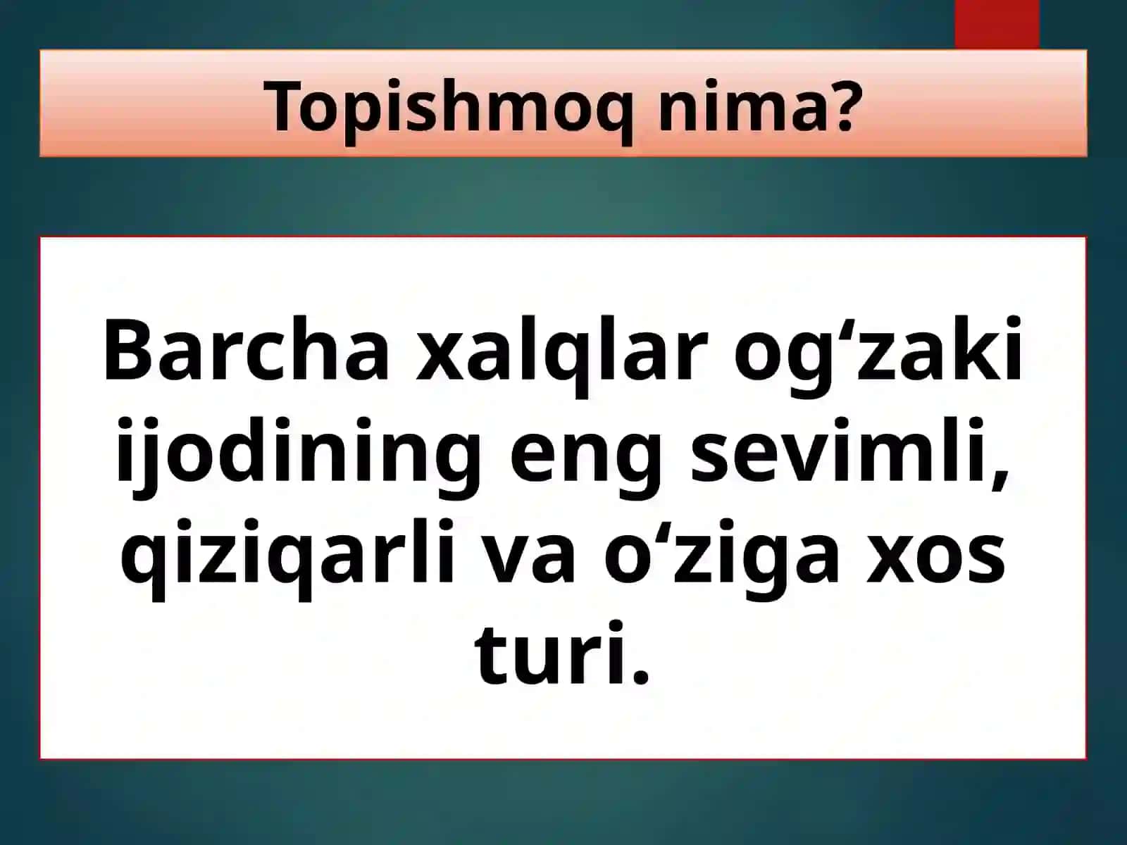Topishmoqlar Nazariy ma'lumot: Maqolva topishmoq tushunchasi 2