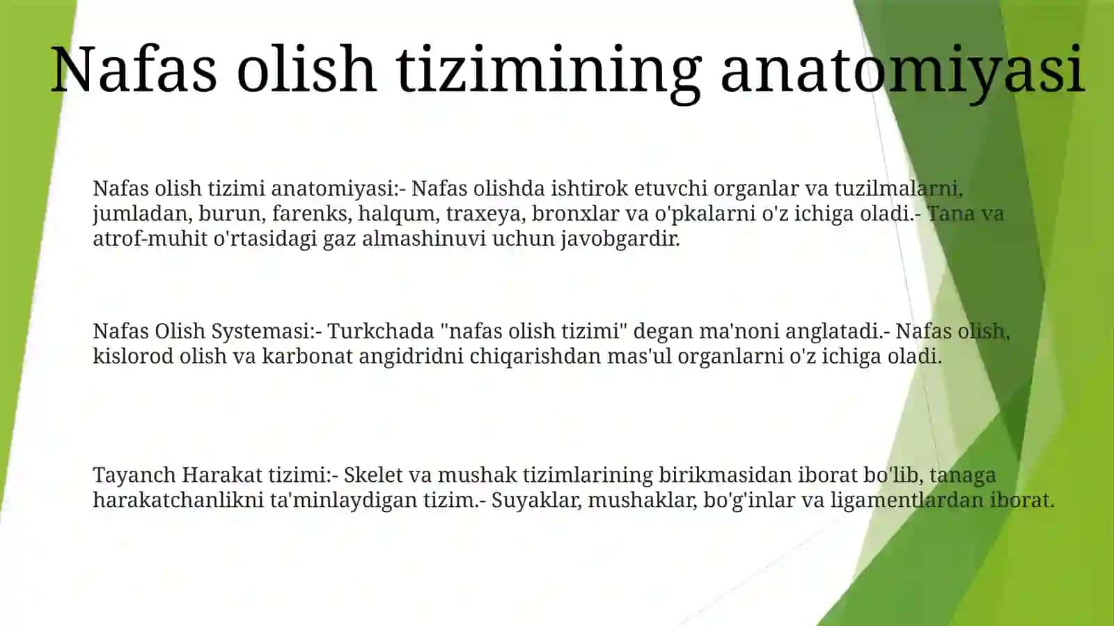 Nafas Olish Sistemasi. Tayanch Harakat Sistemasi 2