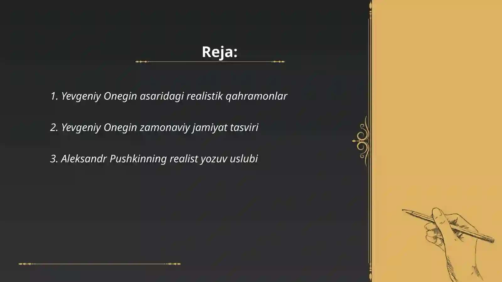 Pushkinning "Yevgeniy Onegin'' sheʼriy romani realistik asar sifatida 2