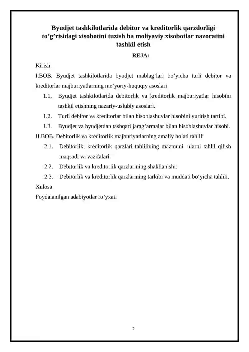 Byudjet tashkilotlarida debitor va kreditorlik qarzdorligi to’g’risidagi xisobotini tuzish ba moliyaviy xisobotlar nazoratini tashkil etish 2