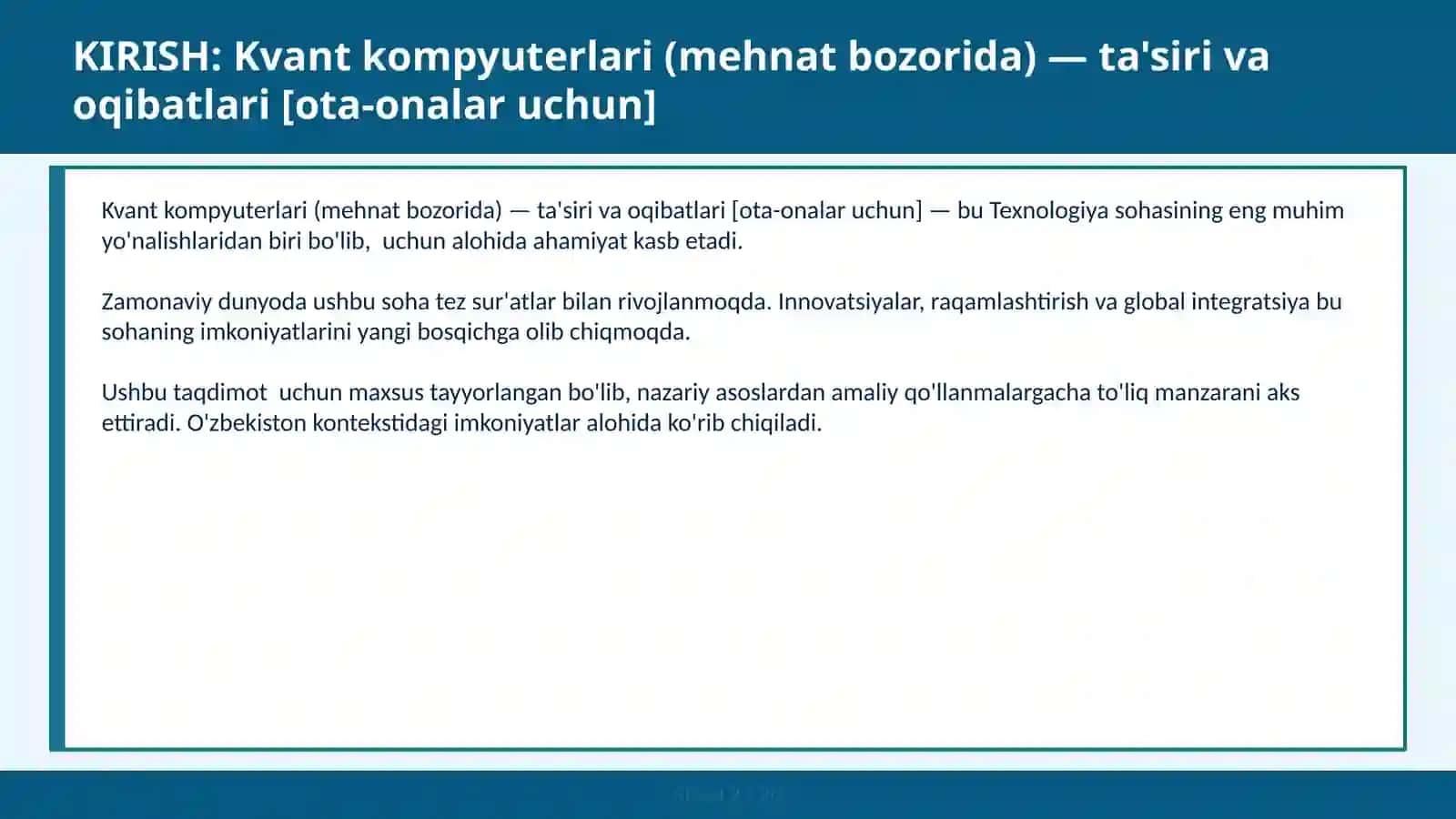 KVANT KOMPYUTERLARI (MEHNAT BOZORIDA) — TA'SIRI VA OQIBATLARI [OTA-ONALAR UCHUN] 2