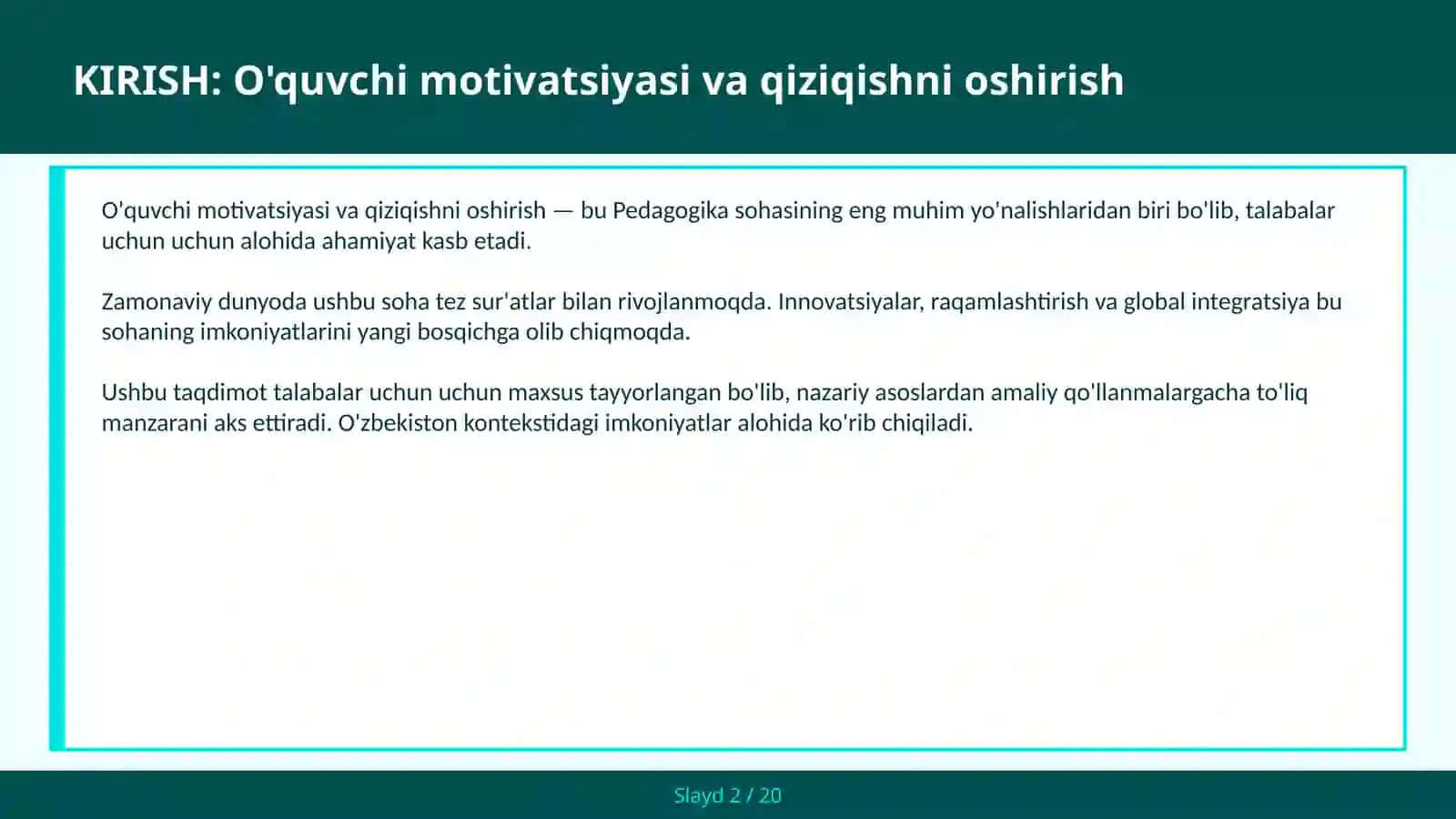 O'quvchi motivatsiyasi va qiziqishni oshirish 2