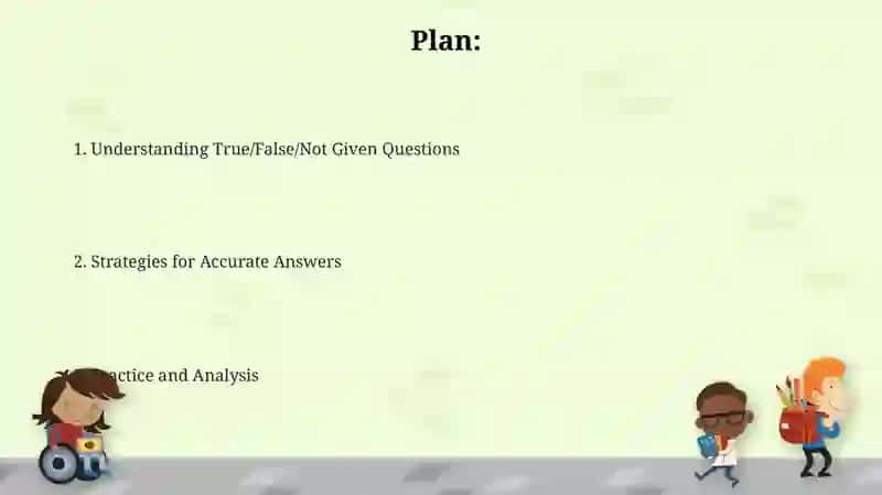 True /false /Not given questions 2