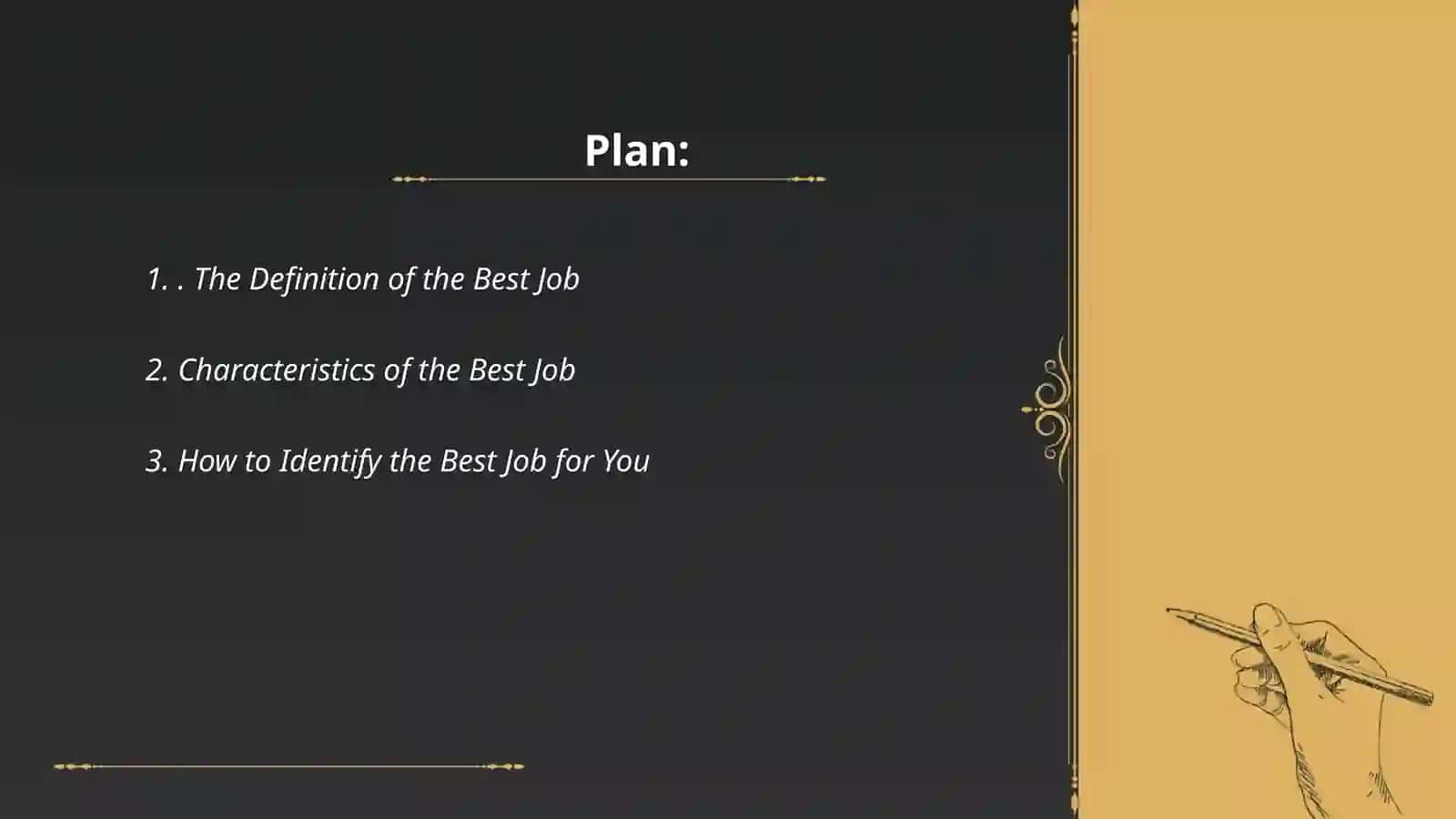 The Definition of the Best Job 2