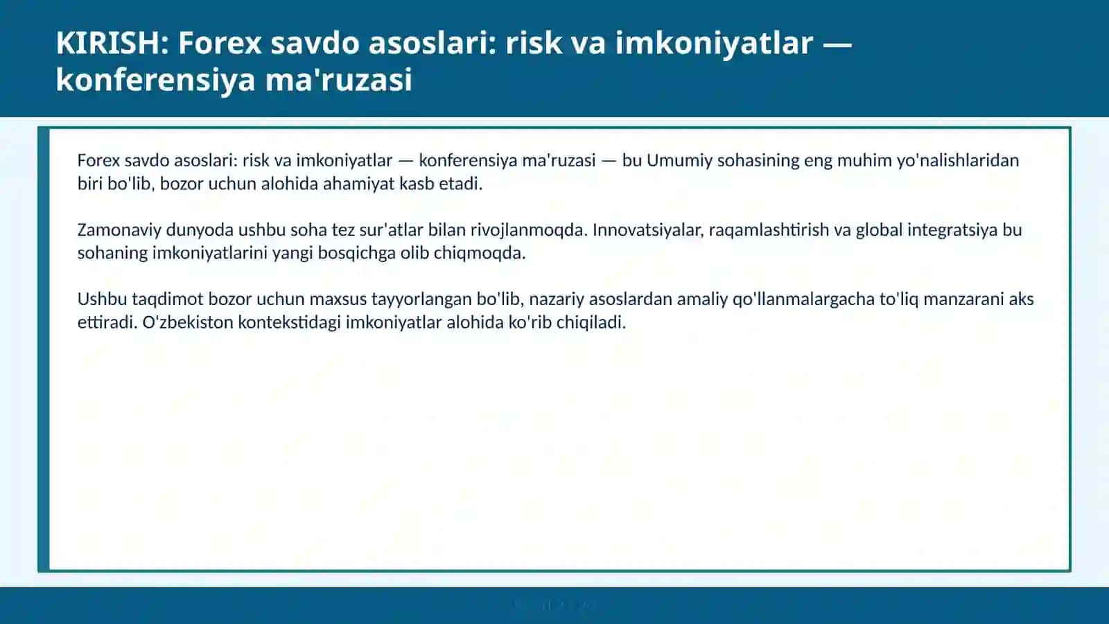 Forex savdo asoslari: risk va imkoniyatlar — konferensiya ma'ruzasi 2