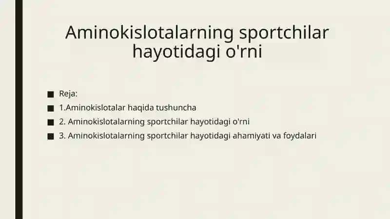 Aminokislotalarning sportchilar hayotidagi o'rni 2