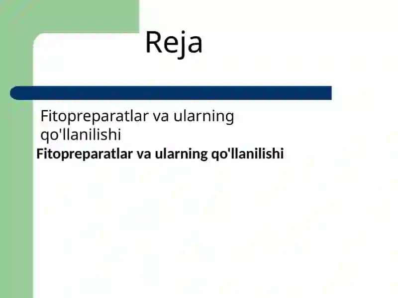 Fitopreparatlar va ularning qo'llanilishi 2