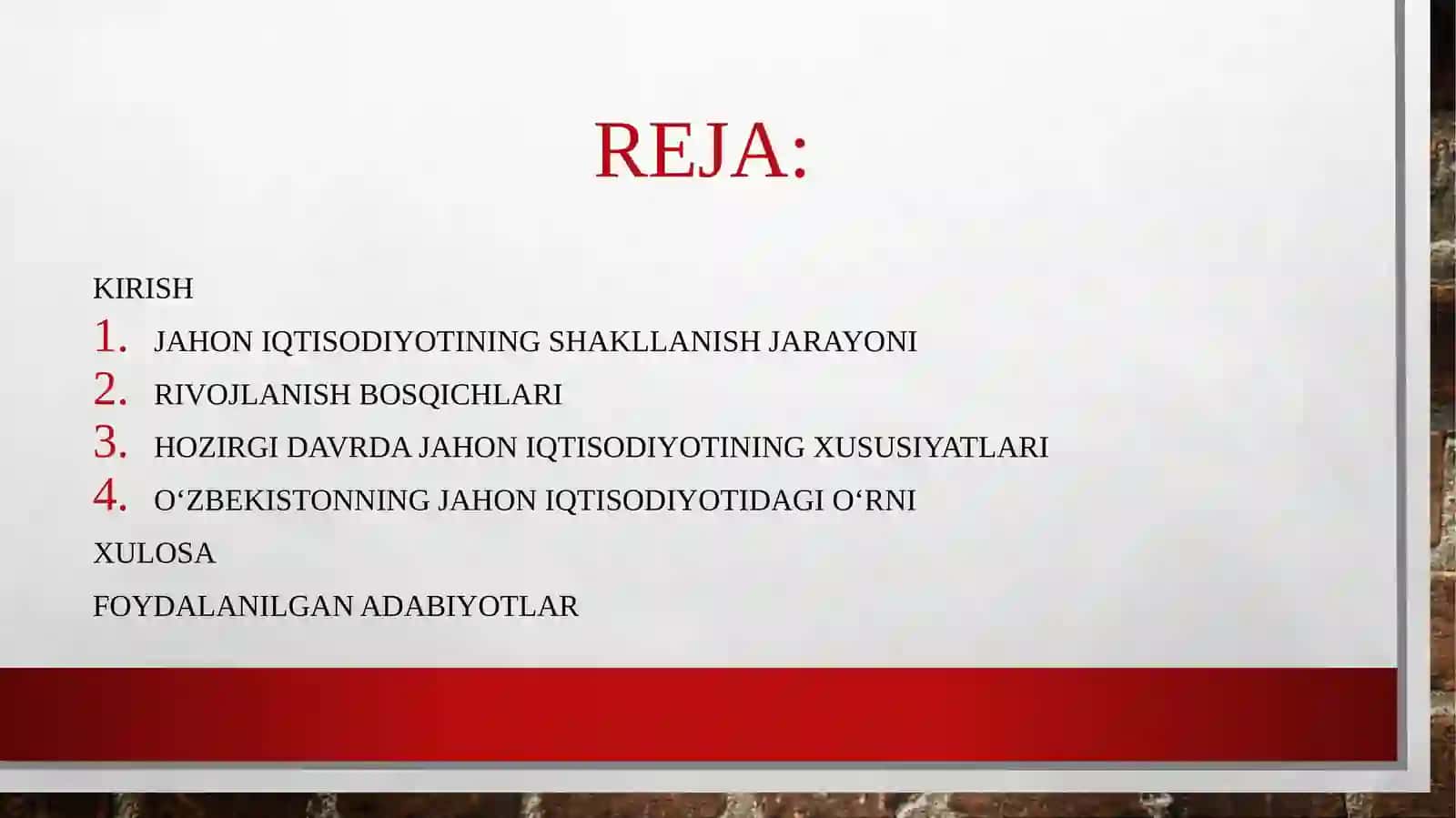 Jahon iqtisodiyotining shakllanishi va rivojlanish bosqichlari 2