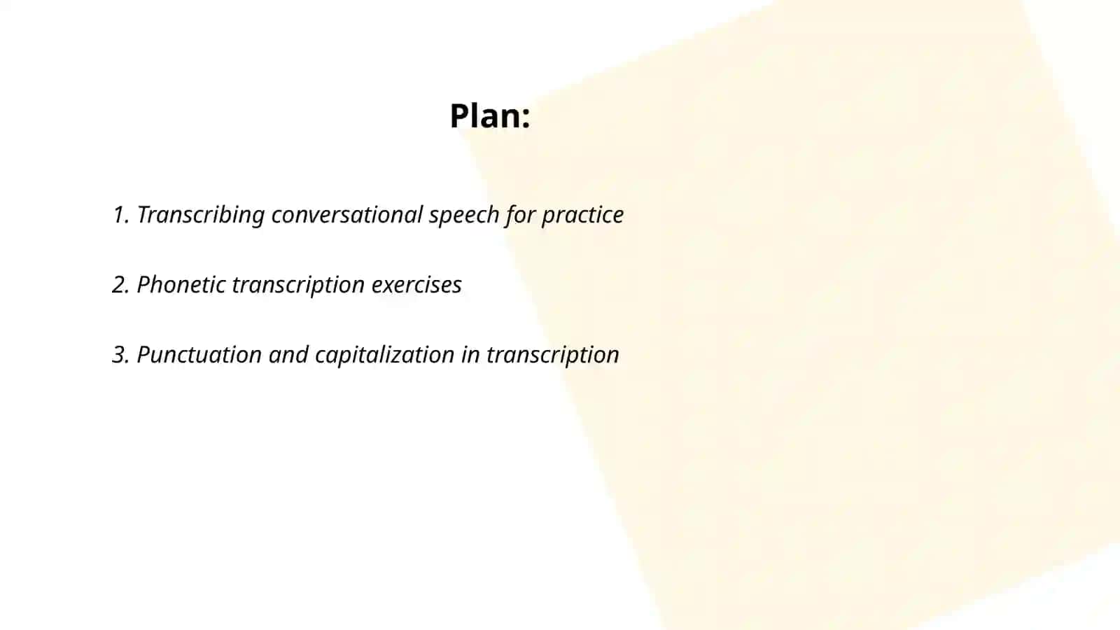 Transcription practice task 2
