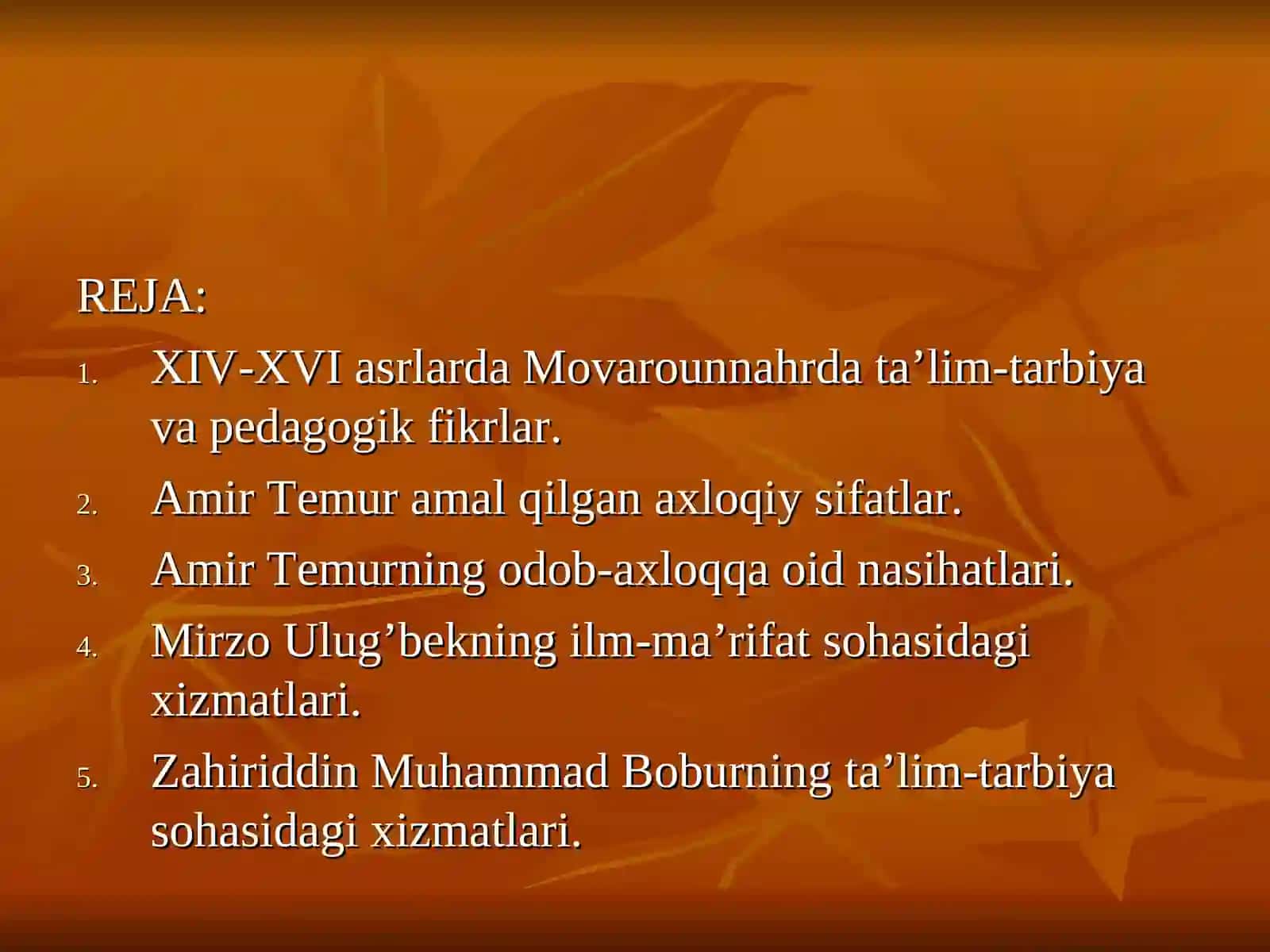 XIV-XVI asrlarda Movarounnahrda ta’lim-tarbiya va pedagogik fikrlar 2