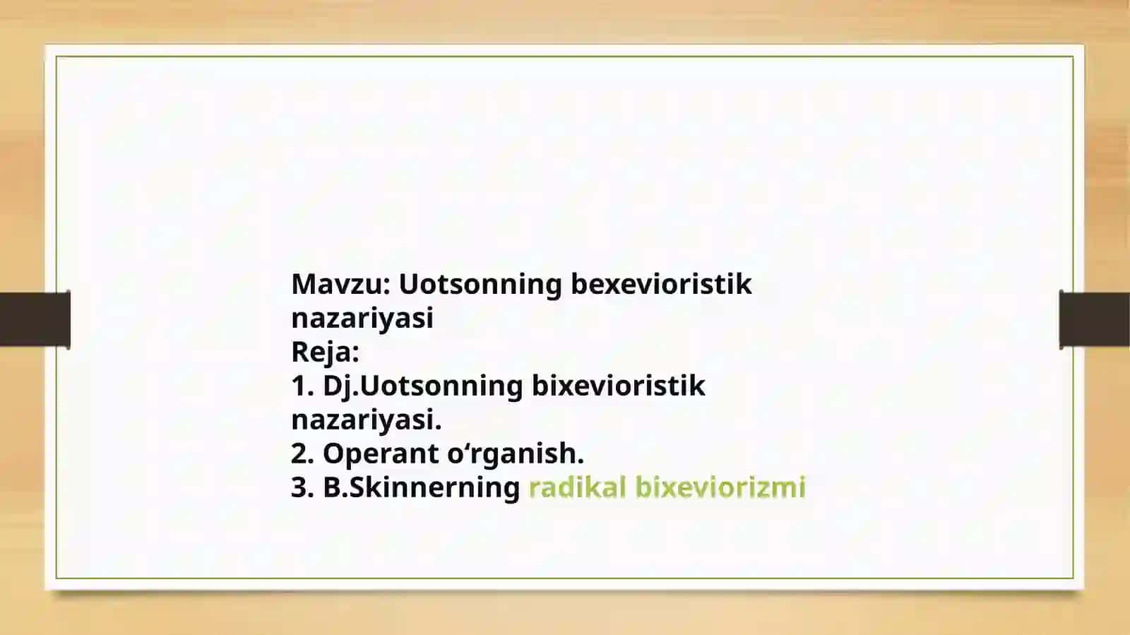 Uotsonning bexevioristik nazariyasi 2
