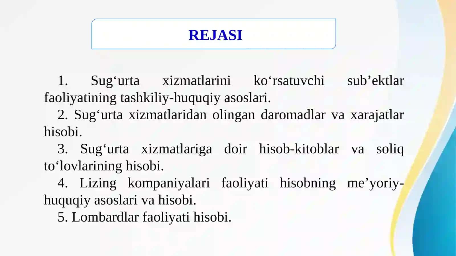 Sug‘urta va moliya xizmatlarini ko‘rsatuvchi sub’ektlar faoliyati hisobi 2