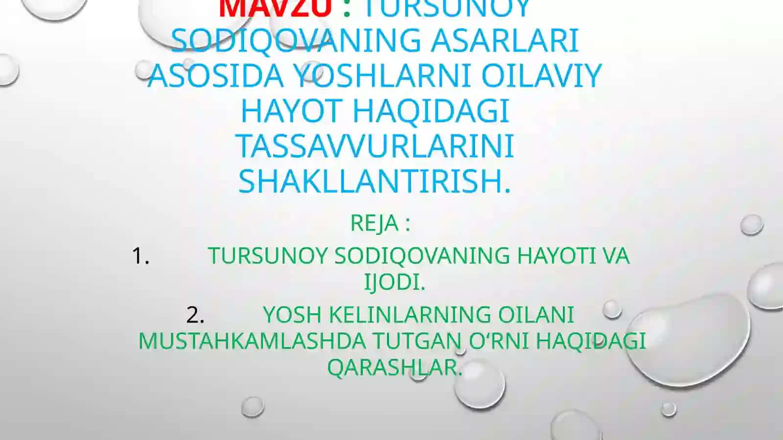 Tursunoy Sodiqovaning asarlari asosida yoshlarni oilaviy hayot haqidagi tassavvurlarini shakllantirish. 2