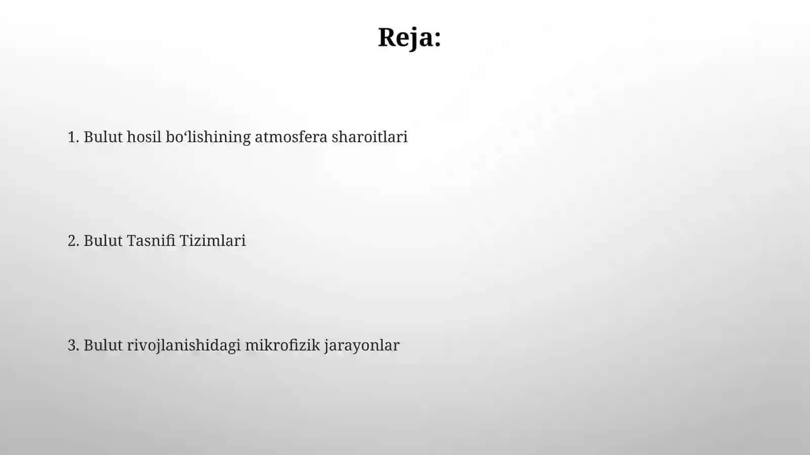 Bulutlar hosil boʻlishining fizik-meteorologik sharoitlari, ularning tasnifi 2