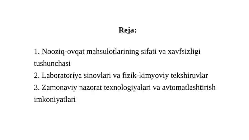 NOOZIQ-OVQAT MAHSULOTLARINING SIFATI VA XAVFSIZLIGINI NAZORAT QILISH VA TEKSHIRISH 2