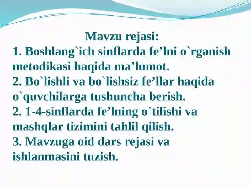 Fe’lnio‘rganish darsi rejasini va ishlanmasini tuzish 2
