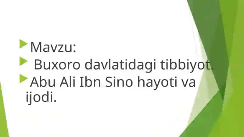 Buxoro davlatidagi tibbiyot. Abu Ali Ibn Sino hayoti va ijodi 2