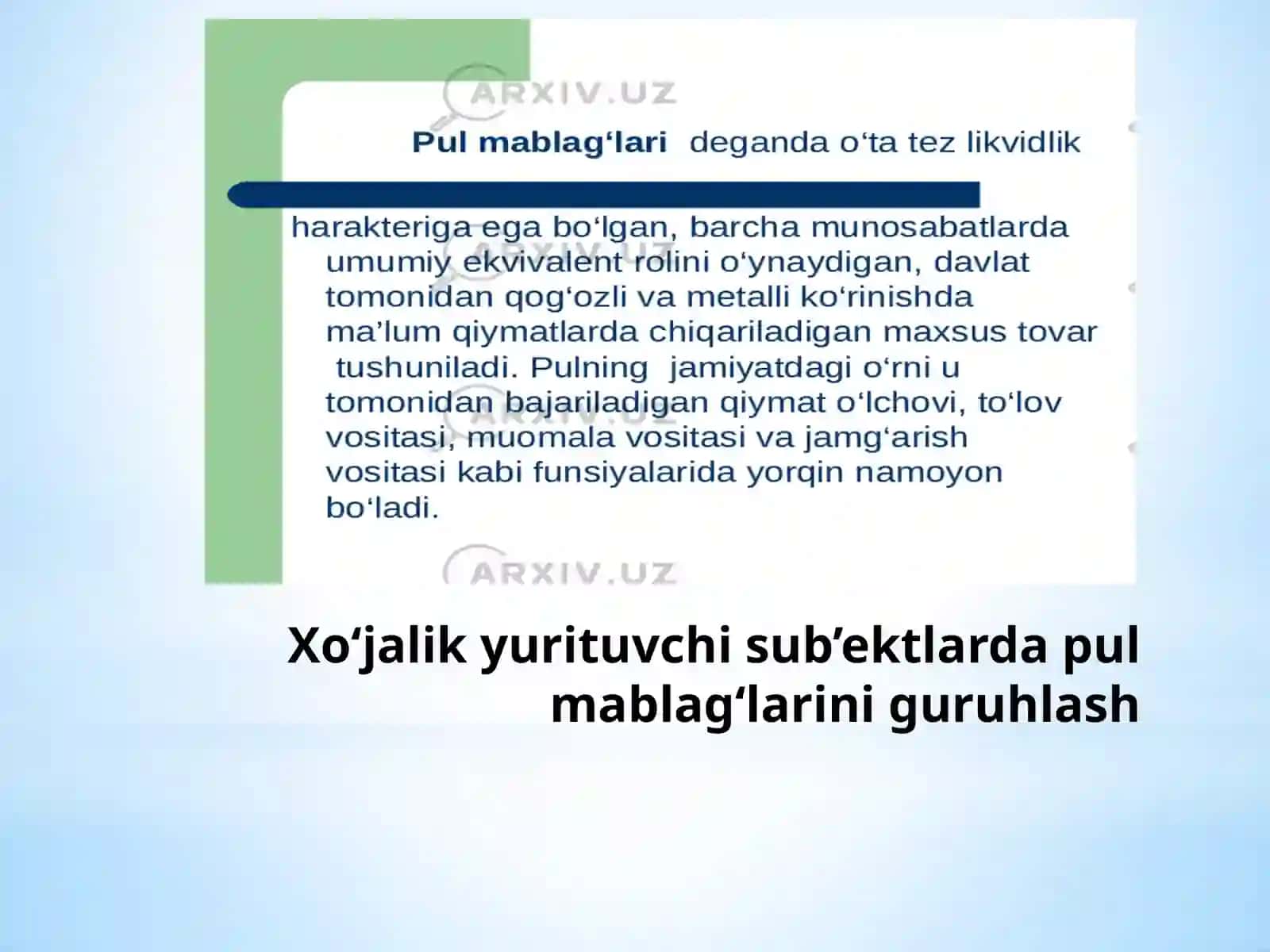Xo‘jalik yurituvchi sub’ektlarda pul mablag‘lari va valyuta jarayonlarini xisobining vazifalari va axamiyati 2