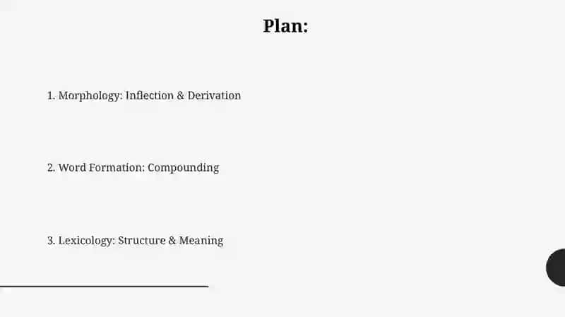 Inflectional, derivational morphology 2