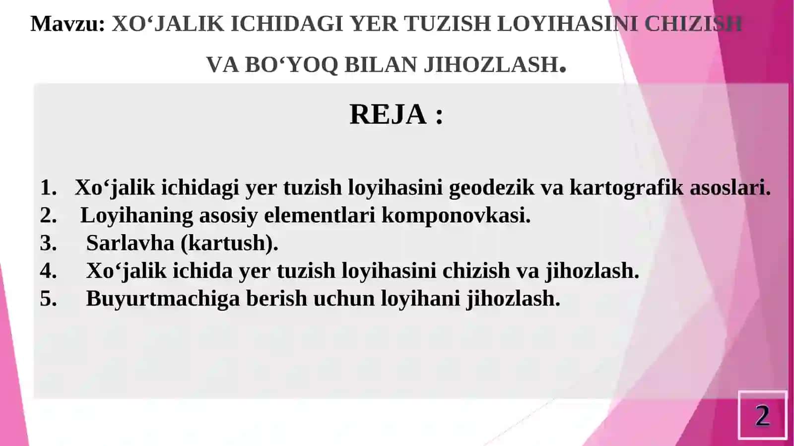 XO‘JALIK ICHIDAGI YER TUZISH LOYIHASINI CHIZISH VA BO‘YOQ BILAN JIHOZLASH 2