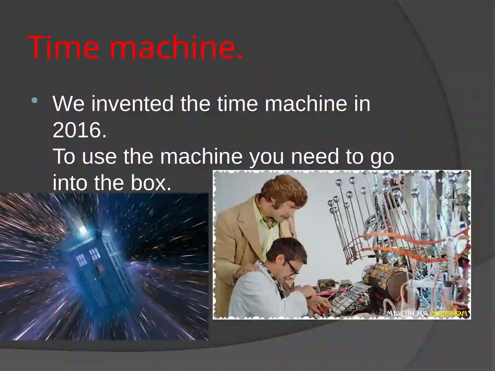 Time machine 2