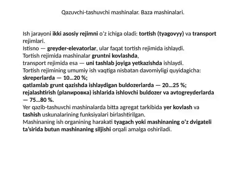 Qazuvchi-tashuvchi mashinalar. Baza mashinalari. 2