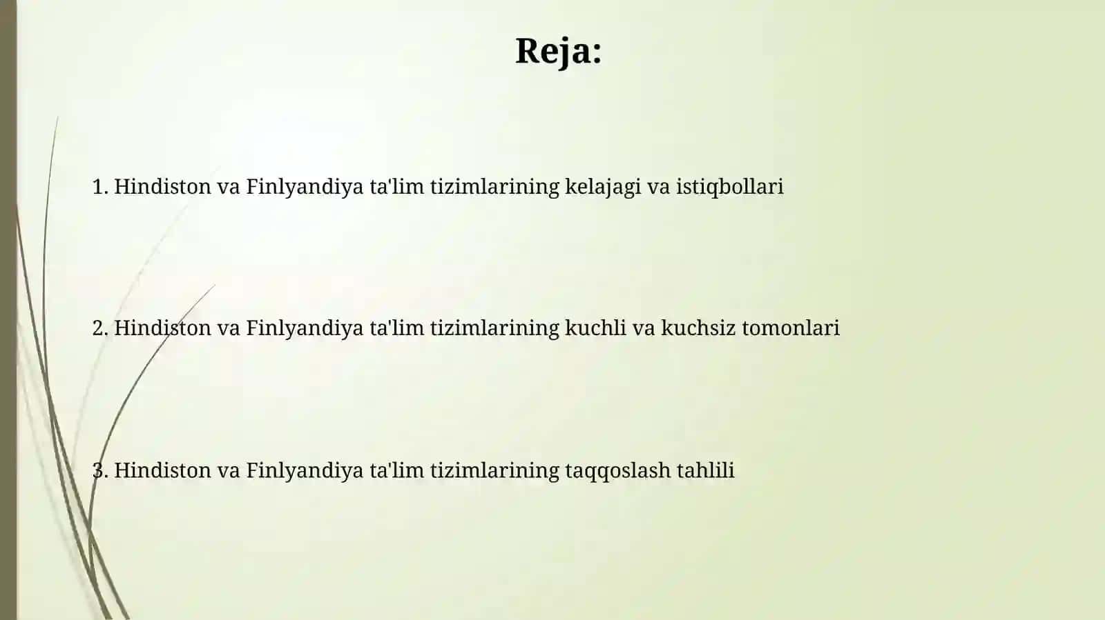 Hindiston va Finlyandiya davlatlari talim tizimlari 2