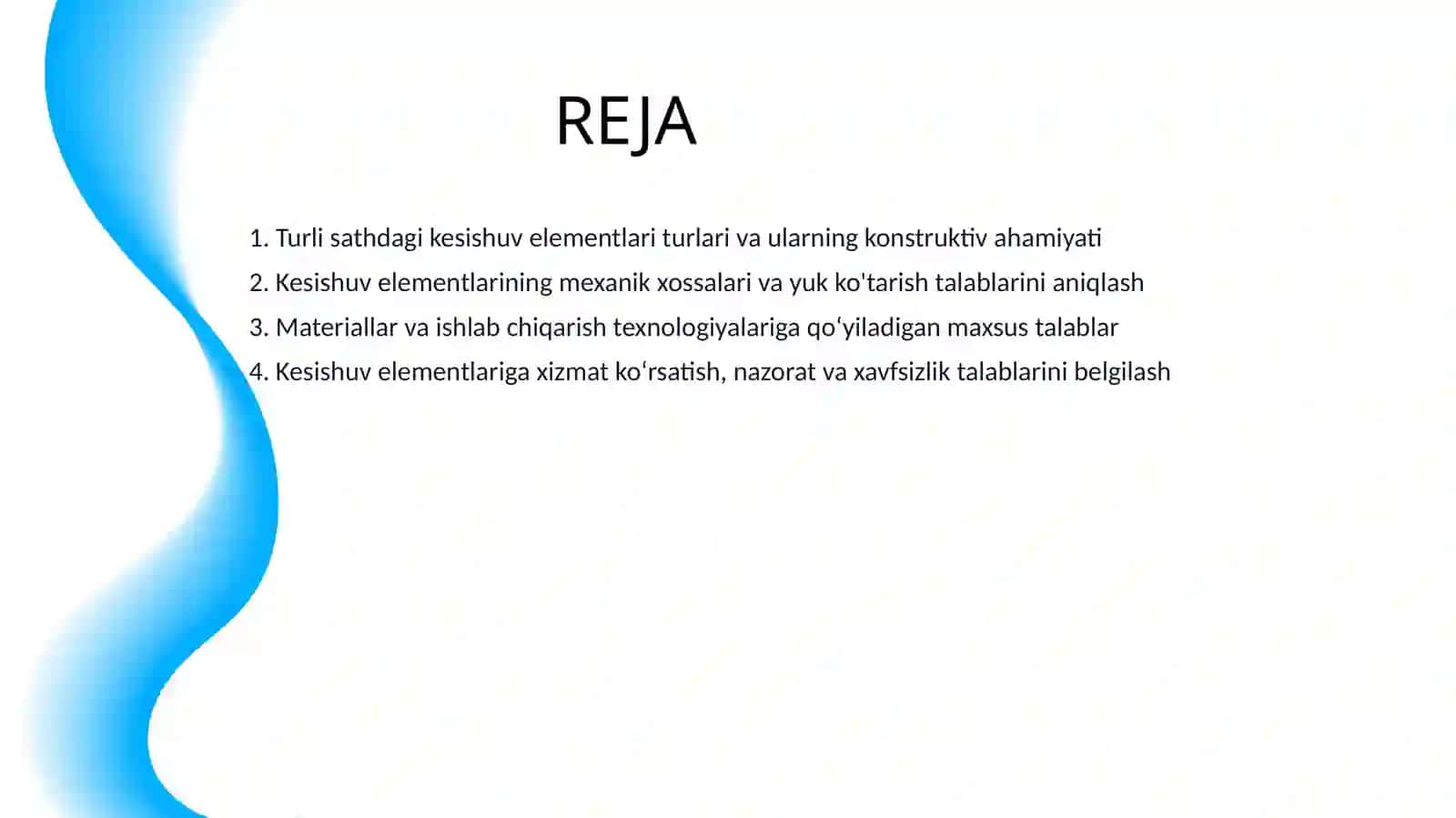 TURLI SATXDAGI KESISHUVLAR ELEMENTLARIGA QO‘YILADIGAN TALABLAR 2