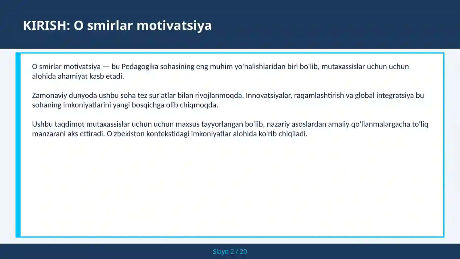 O smirlar motivatsiya 2