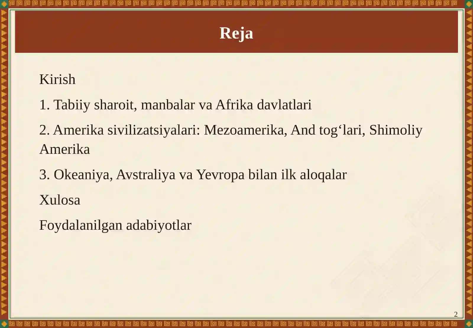 Afrika, Amerika, Okeaniya va Avstraliyaning o‘rta asrlar tarixiy geografiyasi 2