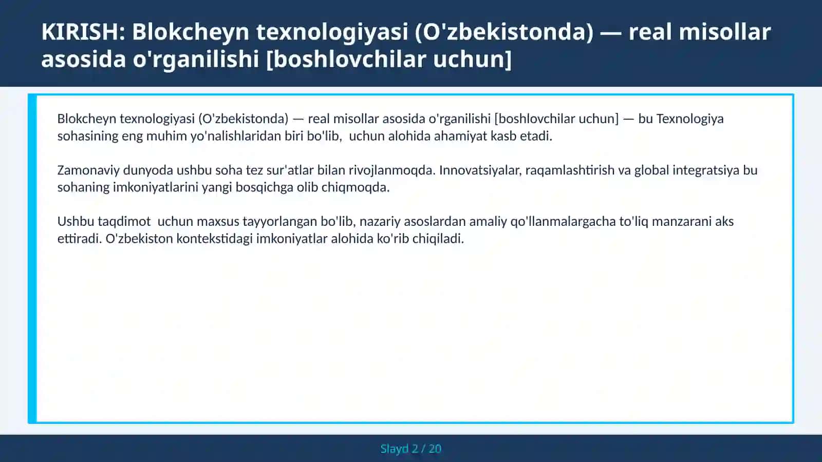 Blokcheýn texnologiyasi (O'zbekistonda) - real misollar asosida o'rganilishi [boshlovchilar uchun] 2