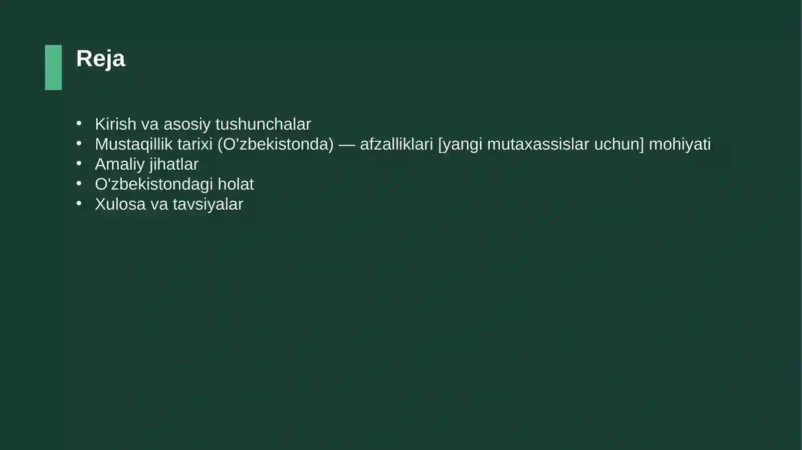 Mustaqillik tarixi (O'zbekistonda) — afzalliklari [yangi mutaxassislar uchun] 2